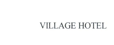 VILLAGE HOTEL