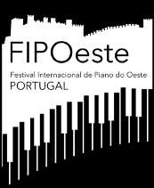 FIPOESTE FESTIVAL INTERNACIONAL DE PIANO DO OESTE PORTUGAL