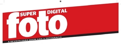 SUPER FOTO DIGITAL - A REVISTA PARA QUEM AMA A FOTOGRAFIA