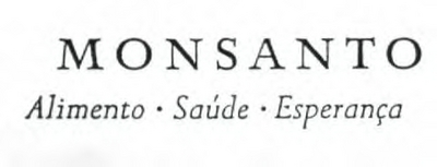 MONSANTO ALIMENTO-SAÚDE-ESPERANÇA