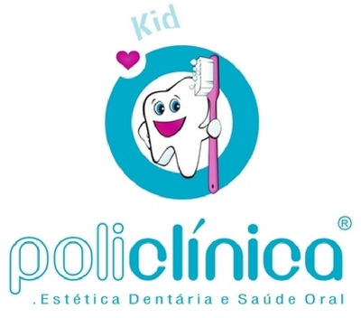 POLICLÍNICA; ESTÉTICA DENTÁRIA E SAÚDE ORAL; KID