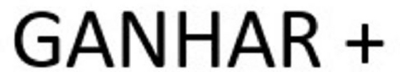 GANHAR +