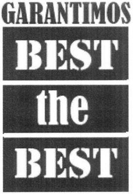 GARANTIMOS BEST THE BEST