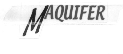 MAQUIFER