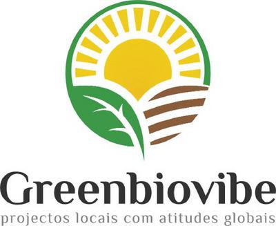 GREENBIOVIBE  PROJECTOS LOCAIS COM ATITUDES GLOBAIS
