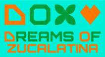 DO DREAMS OF ZUCALATINA