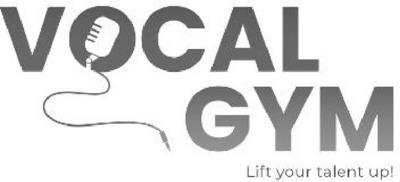 VOCAL GYM LIFT YOUR TALENT UP