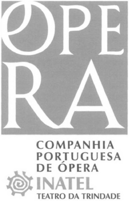 OPERA COMPANHIA PORTUGUESA DE ÓPERA INATEL TEATRO DA TRINDADE
