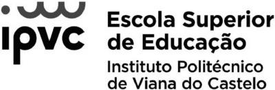 IPVC ESCOLA SUPERIOR DE EDUCAÇÃO INSTITUTO POLITÉCNICO DE VIANA DO CASTELO