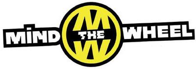 MIND THE WHEEL