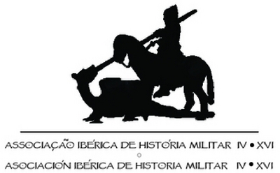 ASSOCIAÇÃO IBÉRICA DE HISTÓRIA MILITAR IV - XVI