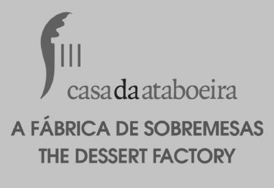 CASA DA ATABOEIRA A FÁBRICA DAS SOBREMESAS  THE DESSERT FACTORY