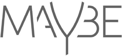 MAYBE