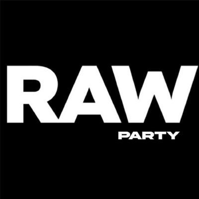 RAW PARTY