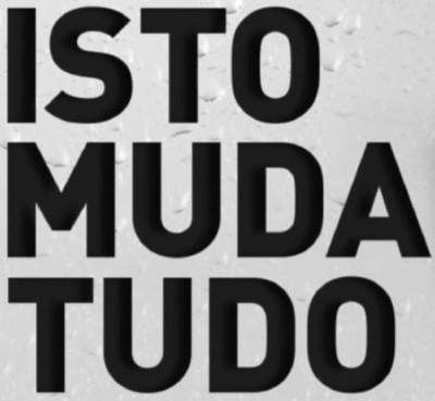 ISTO MUDA TUDO