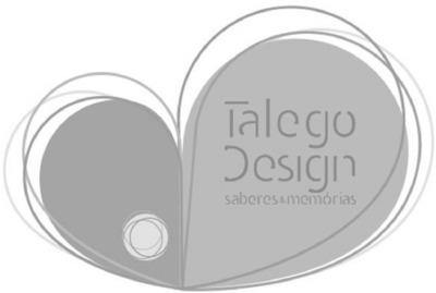TALEGO DESIGN SABERES & MEMÓRIAS