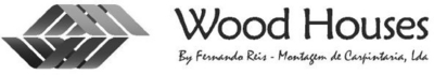 WOOD HOUSES BY FERNANDO REIS - MONTAGEM DE CARPINTARIA, LDA