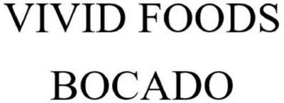 VIVID FOODS BOCADO