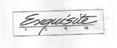 EXQUISITE FORM
