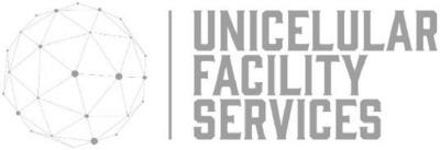 UNICELULAR FACILITY SERVICES