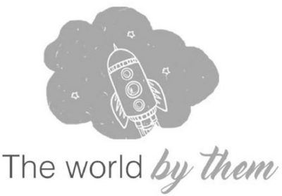 THE WORLD BY THEM