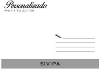 SIVIPA PERSONALIZADO PRIVATE SELLECTION