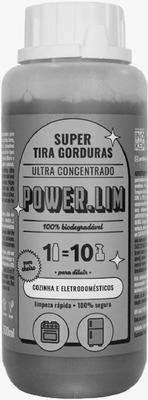 POWER.LIM SUPER TIRA GORDURAS ULTRA CONCENTRADO 100%
BIODEGRADÁVEL 1 = 10 PARA DILUIR COZINHA E ELETRODOMÉSTICOS
SECAGEM RÁPIDA 100% SEGURA