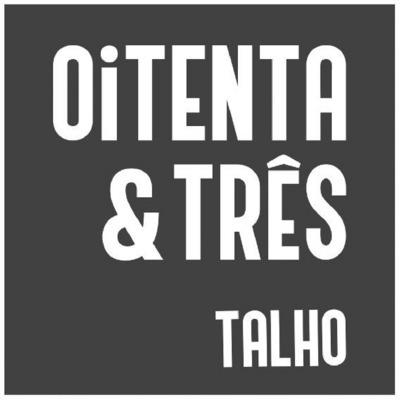 OITENTA & TRÊS TALHO