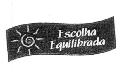 ESCOLHA EQUILIBRADA