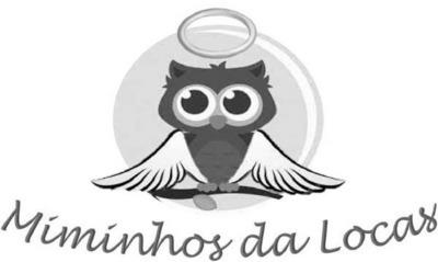 MIMINHOS DA LOCAS