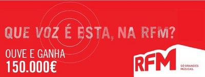 QUE VOZ É ESTA, NA RFM?, OUVE E GANHA 150.000 ¿ RFM SÓ GRANDES MÚSICAS