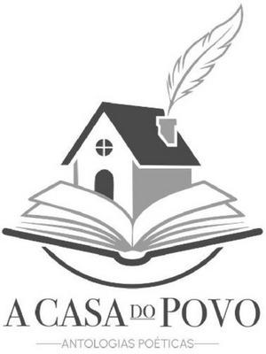 A CASA DO POVO - ANTOLOGIAS POÉTICAS