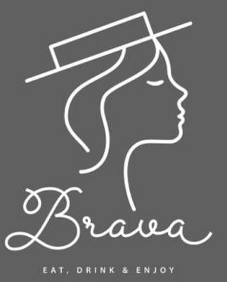 BRAVA EAT, DRINK & ENJOY