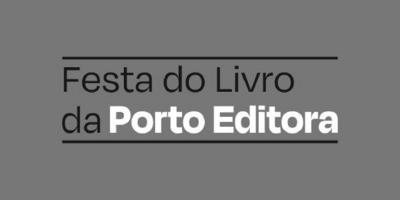 FESTA DO LIVRO DA PORTO EDITORA