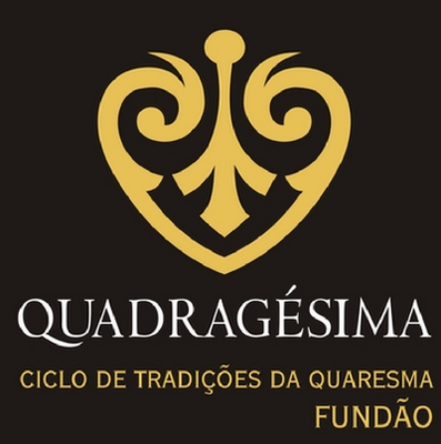 QUADRAGÉSIMA - CICLO DE TRADIÇÕES DA QUARESMA DO FUNDÃO