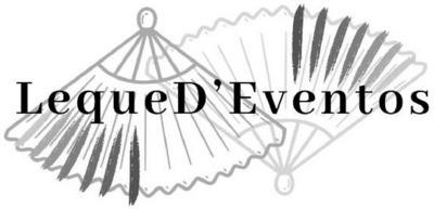 LEQUE D'EVENTOS