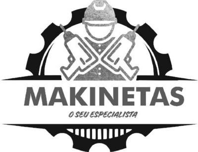 MAKINETAS  O SEU ESPECIALISTA