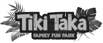 TIKI TAKA FAMILY FUN PARK