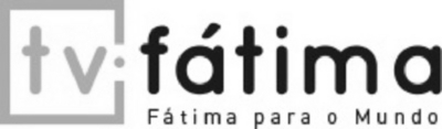 TV FÁTIMA, FÁTIMA PARA O MUNDO