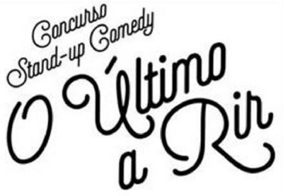 CONCURSO STAND-UP COMEDY O ÚLTIMO A RIR