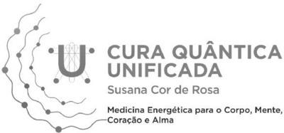 CURA QUÂNTICA UNIFICADA SUSANA COR DE ROSA MEDICINA ENERGÉTICA PARA O CORPO, MENTE, CORAÇÃO E ALMA