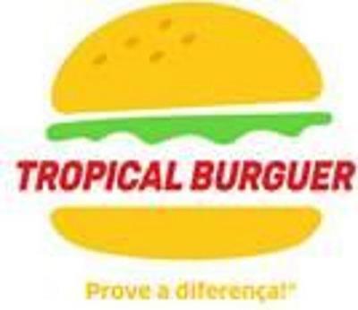TROPICAL BURGUER PROVE A DIFERENÇA!