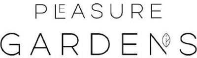 PLEASURE GARDENS