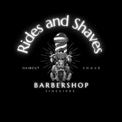 RIDES AND SHAVES BARBERSHOP HAIRCUT SHAVE SINCE 1995