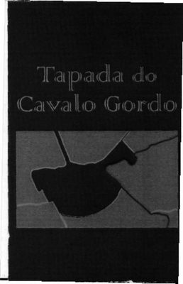 TAPADA DO CAVALO GORDO