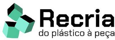 RECRIA DO PLÁSTICO À PEÇA