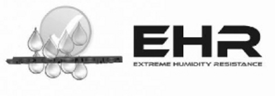 EHR EXTREME HUMIDITY RESISTANCE