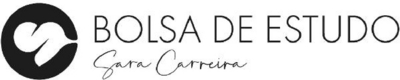 BOLSA DE ESTUDO SARA CARREIRA