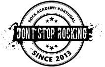 ROCK ACADEMY PORTUGAL - DON'T STOP ROCKING - SINCE 2013