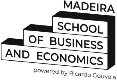 MADEIRA SCHOOL OF BUSINESS AND ECONOMICS POWERED BY RICARDO GOUVEIA
